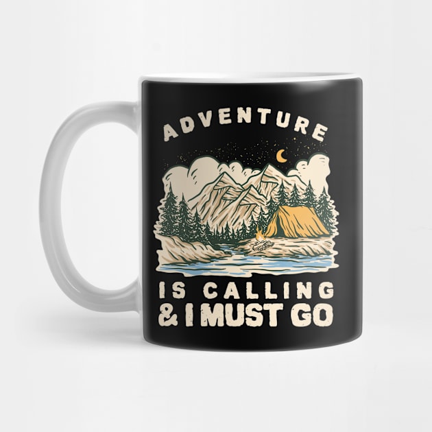 Adventure is Calling & I Must Go by Inspire Enclave